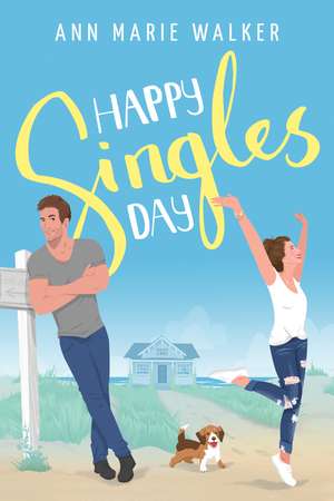 Happy Singles Day de Ann Marie Walker