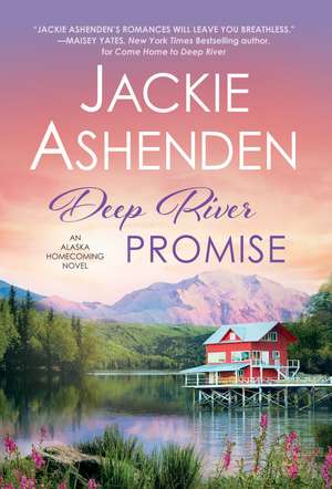 Deep River Promise de Jackie Ashenden