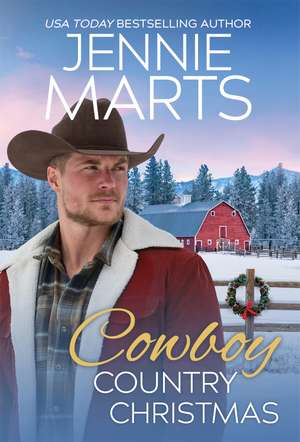 A Cowboy Country Christmas de Jennie Marts