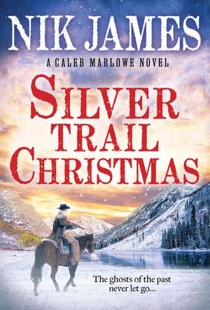 Silver Trail Christmas de Nik James