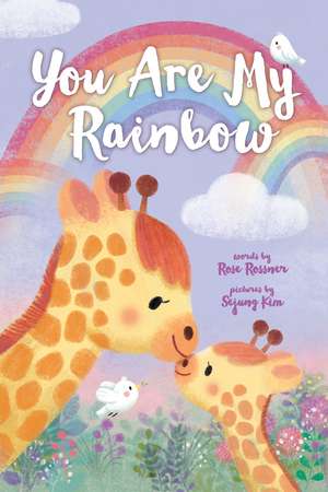 You Are My Rainbow de Rose Rossner