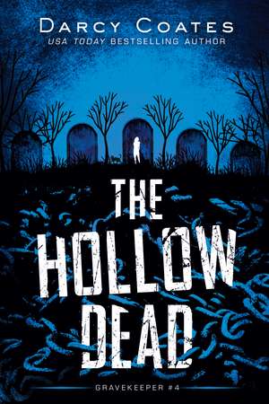 The Hollow Dead de Darcy Coates