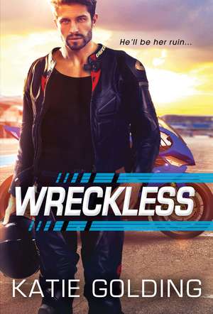 Wreckless de Katie Golding