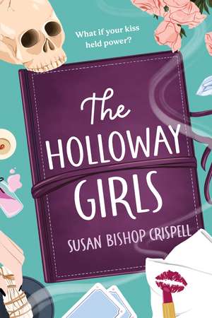 The Holloway Girls de Susan Bishop Crispell