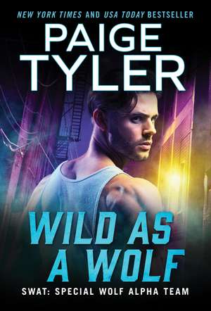 Wild As a Wolf de Paige Tyler