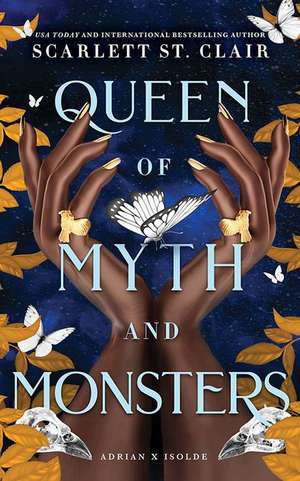 Queen of Myth and Monsters de Scarlett St Clair