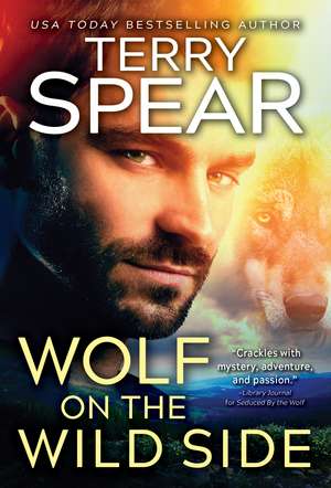 Wolf on the Wild Side de Terry Spear