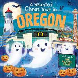 A Haunted Ghost Tour in Oregon de Louise Martin