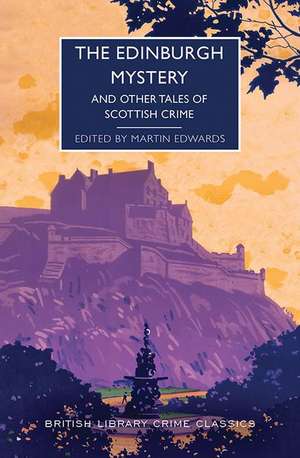 The Edinburgh Mystery de Martin Edwards