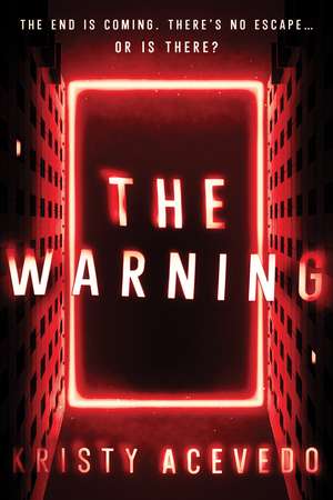 The Warning de Kristy Acevedo