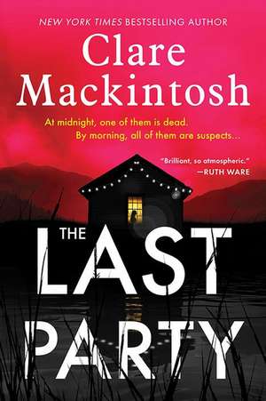 The Last Party de Clare Mackintosh