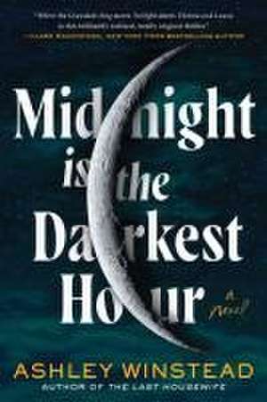 Midnight Is the Darkest Hour de Ashley Winstead