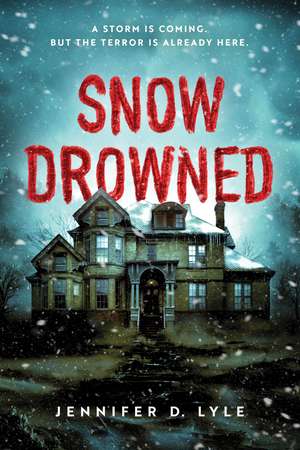 Snow Drowned de Jennifer Lyle