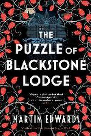 The Puzzle of Blackstone Lodge de Martin Edwards