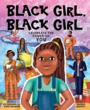 Black Girl, Black Girl de Ali Kamanda