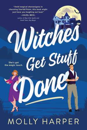 Witches Get Stuff Done de Molly Harper