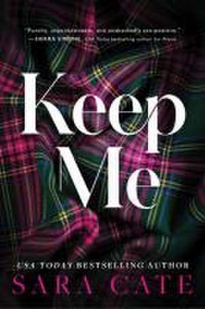 Keep Me de Sara Cate