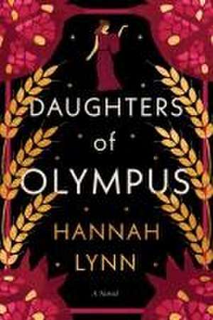 Daughters of Olympus de Hannah Lynn