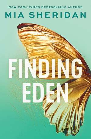 Finding Eden de Mia Sheridan