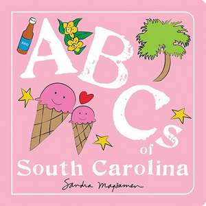 ABCs of South Carolina de Sandra Magsamen