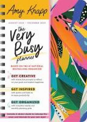 2025 Amy Knapp's The Very Busy Planner: August 2024 - December 2025 de Amy Knapp