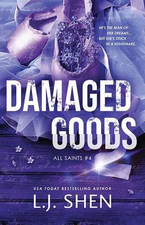 Damaged Goods de L J Shen