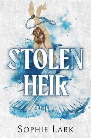 Stolen Heir de Sophie Lark