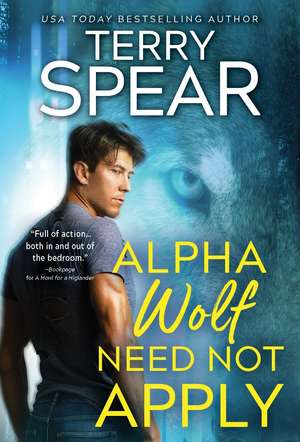 Alpha Wolf Need Not Apply de Terry Spear