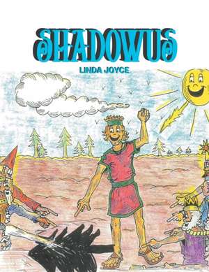 Shadowus de Linda Joyce