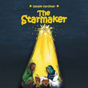 The Starmaker de Natalie Hardiman