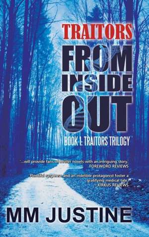 Traitors from Inside Out de Mm Justine