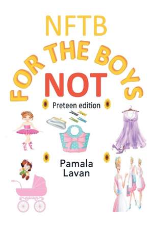 Not for the Boys de Pamala Lavan