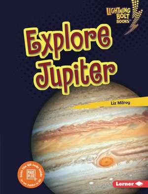 Explore Jupiter de Liz Milroy