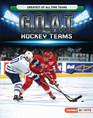 G.O.A.T. Hockey Teams de Matt Doeden