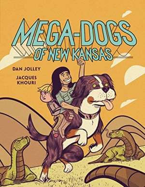 Mega-Dogs of New Kansas de Dan Jolley