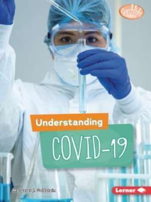 Understanding Covid-19 de Margaret J Goldstein