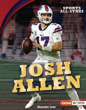 Lowe, A: Josh Allen