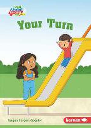 Your Turn de Megan Borgert-Spaniol