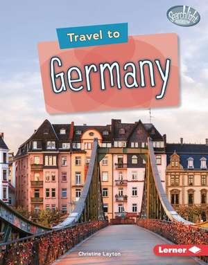 Travel to Germany de Christine Layton