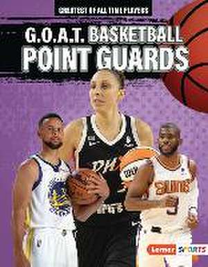 G.O.A.T. Basketball Point Guards de Alexander Lowe