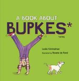 A Book about Bupkes de Leslie Kimmelman