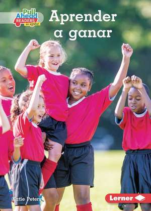 Aprender a Ganar (Winning Well) de Katie Peters