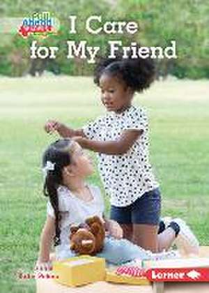 I Care for My Friend de Katie Peters