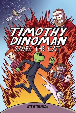 Timothy Dinoman Saves the Cat de Steve Thueson