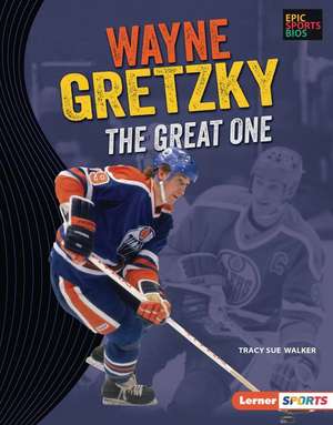 Wayne Gretzky de Tracy Sue Walker