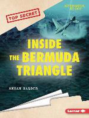 Inside the Bermuda Triangle de Megan Harder