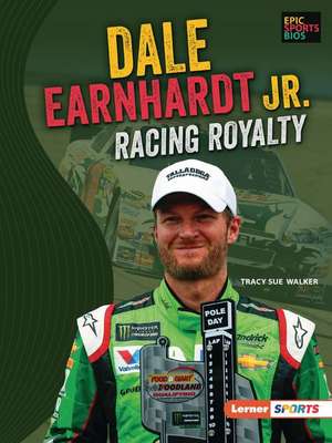 Dale Earnhardt Jr. de Tracy Sue Walker