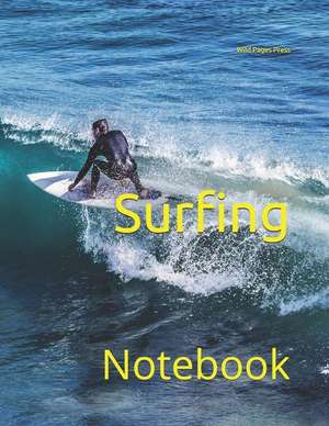 Surfing: Notebook de Wild Pages Press