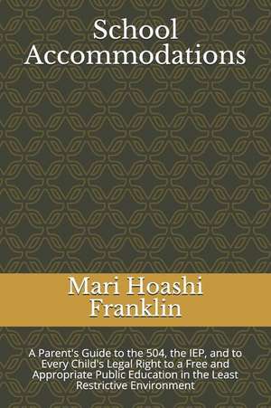 Franklin, M: SCHOOL ACCOMMODATIONS
