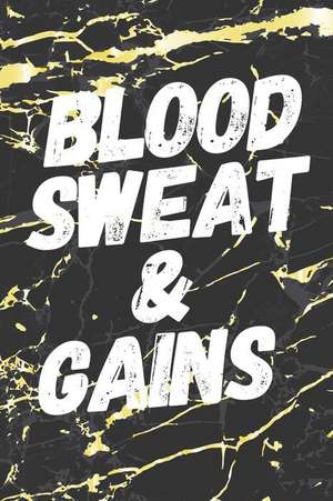 Blood Sweat & Gains: Motivational Fitness Bullet Journal 150 Dotted Page 6x9 Notepad de Bujo Heaven